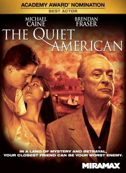 The Quiet American! eine Liebesgeschichte im Schatten des Vietnamkriegs!